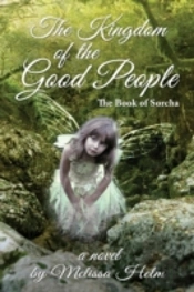 The Kingdom Of The Good People (The Book Of Sorcha 2)