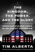 The Kingdom, The Power, And The Glory