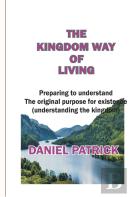 The Kingdom Way Of Living