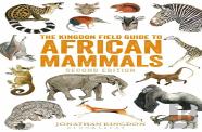 The Kingdon Field Guide To African Mammals