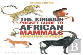 The Kingdon Pocket Guide To African Mammals