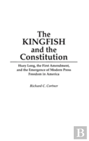 The Kingfish And The Constitution