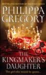 The Kingmaker'S Daughter