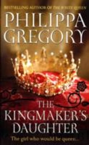 The Kingmaker'S Daughter