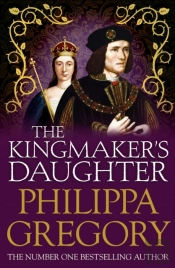 The Kingmaker'S Daughter