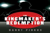 The Kingmaker'S Redemption