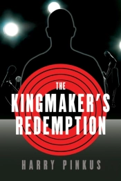 The Kingmaker'S Redemption