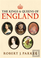 The Kings And Queens Of England