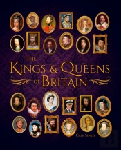 The Kings & Queens Of Britain