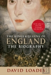 The Kings & Queens Of England