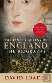 The Kings & Queens Of England