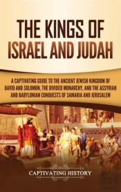 The Kings Of Israel And Judah
