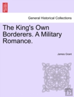 Bertrand.pt - The King'S Own Borderers. A Military Rom