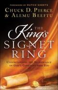 The King`S Signet Ring Â€“ Understanding The Significance Of God`S Covenant With You