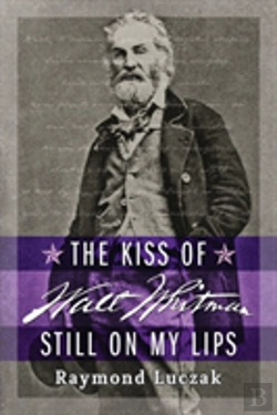 Bertrand.pt - The Kiss Of Walt Whitman Still On My Lips