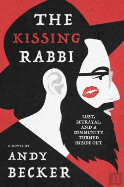 Bertrand.pt - The Kissing Rabbi: Lust, Betrayal, And A