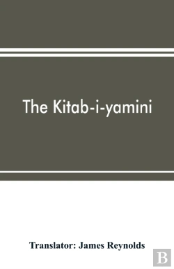 Bertrand.pt - The Kitab-I-Yamini : Historical Memoirs