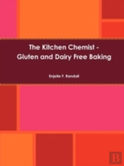 Bertrand.pt - The Kitchen Chemist - Gluten And Dairy Free Baking