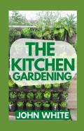 The Kitchen Gardening