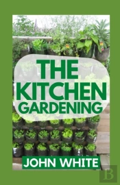The Kitchen Gardening