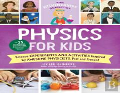 The Kitchen Pantry Scientist Physics For Kids