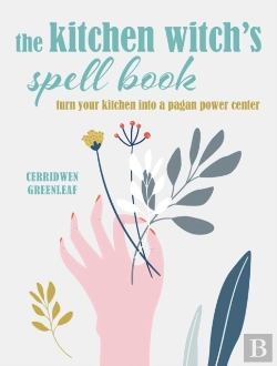 Bertrand.pt - The Kitchen Witchâ€™S Spell Book