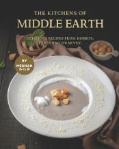 The Kitchens Of Middle Earth