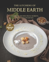 The Kitchens Of Middle Earth