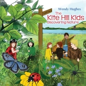 The Kite Hill Kids: Discovering Nature