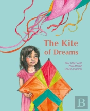 The Kite Of Dreams