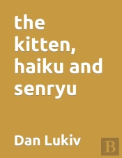 The Kitten, Haiku And Senryu