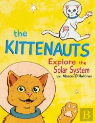 The Kittenauts Explore The Solar System