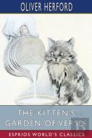 The Kitten'S Garden Of Verses (Esprios Classics)