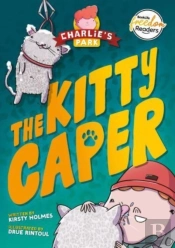 The Kitty Caper (Charlie'S Park #4)