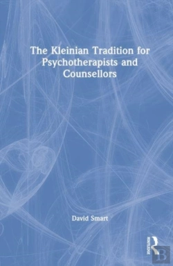 Bertrand.pt - The Kleinian Tradition For Psychotherapists And Counsellors