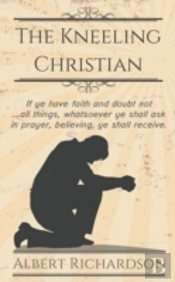 The Kneeling Christian