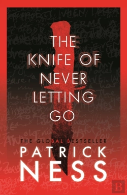 Bertrand.pt - The Knife Of Never Letting Go