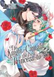 The Knight Captain Is The New Princess-To-Be Vol. 2