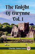 The Knight Of Gwynne Vol. 1 (Edition2023)