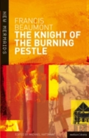 The Knight Of The Burning Pestle