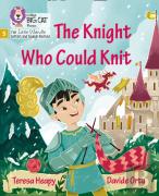 The Knight Who Could Knit