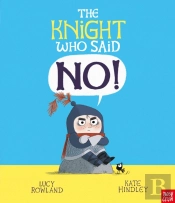 The Knight Who Said 'No!'