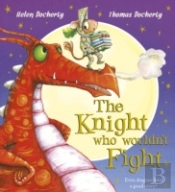 The Knight Who Wouldn'T Fight
