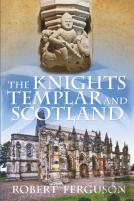 The Knights Templar And Scotland