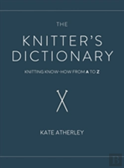 Bertrand.pt - The Knitter'S Dictionary