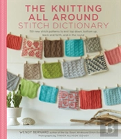 The Knitting All Around Stitch Dictionary