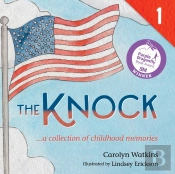 The Knock - A Collection Of Childhood Memories