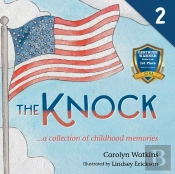 The Knock - A Collection Of Childhood Memories