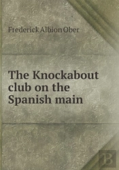 The Knockabout Club On The Spanish Main