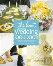 The Knot Ultimate Wedding Lookbook